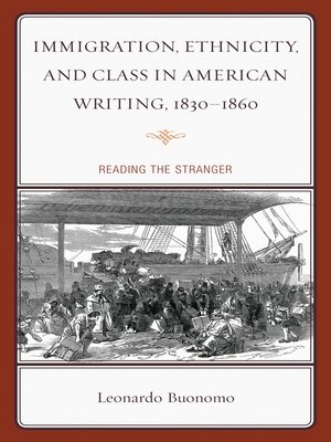 cover image of Immigration, Ethnicity, and Class in American Writing, 1830–1860